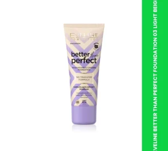 EVELINE BETTER THAN PERFECT FOUNDATION 03 LIGHT BEIGE