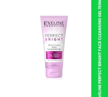 EVELINE PERFECT BRIGHT FACE CLEANSING GEL 150ML