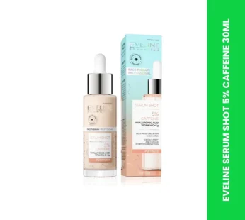 EVELINE SERUM SHOT 5% CAFFEINE 30ML