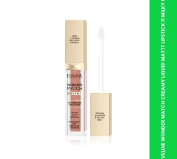 EVELINE WONDER MATCH CREAMY LIQUID MATTT LIPSTICK 11 MILKY N